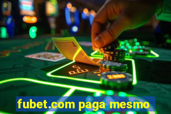 fubet.com paga mesmo